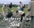 OBHAG Anglesey Visit 2004